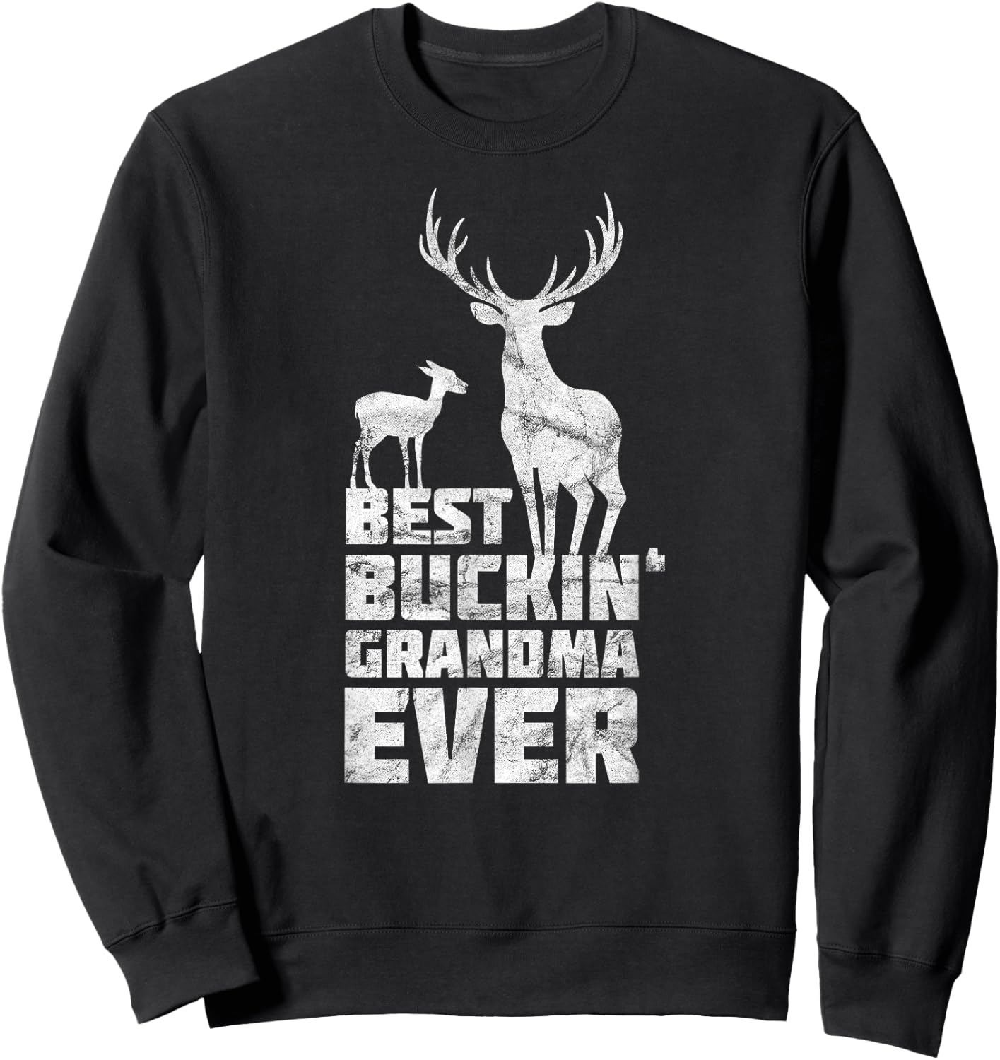 Best Buckin Grandma Shirt Deer Buck Hunting Gift Sweatshirt - Sweatshirt | Black