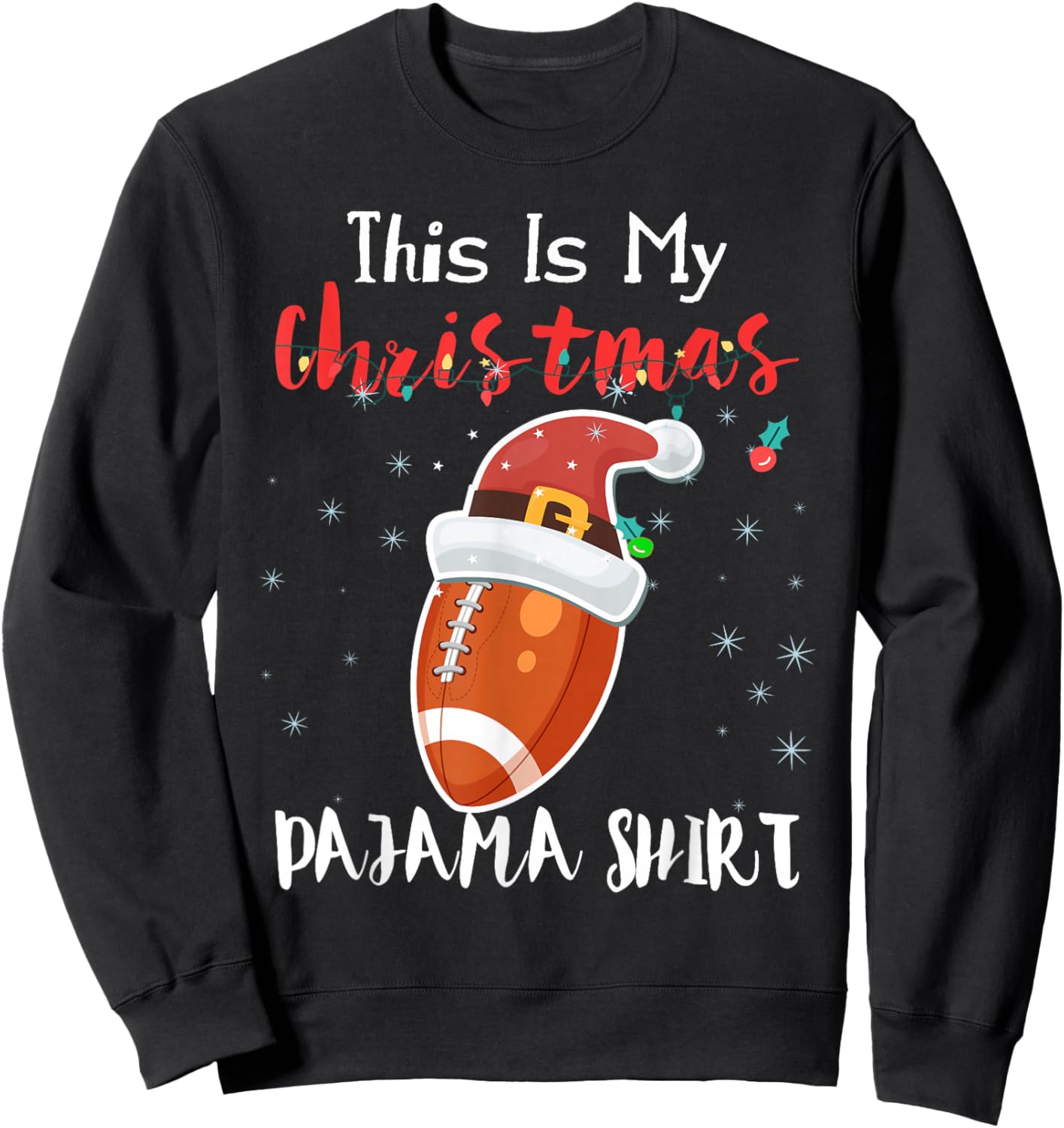 This is My Christmas Football Pyjamas Boys and Adults Gift Sweatshirt - Sweatshirt | Black
