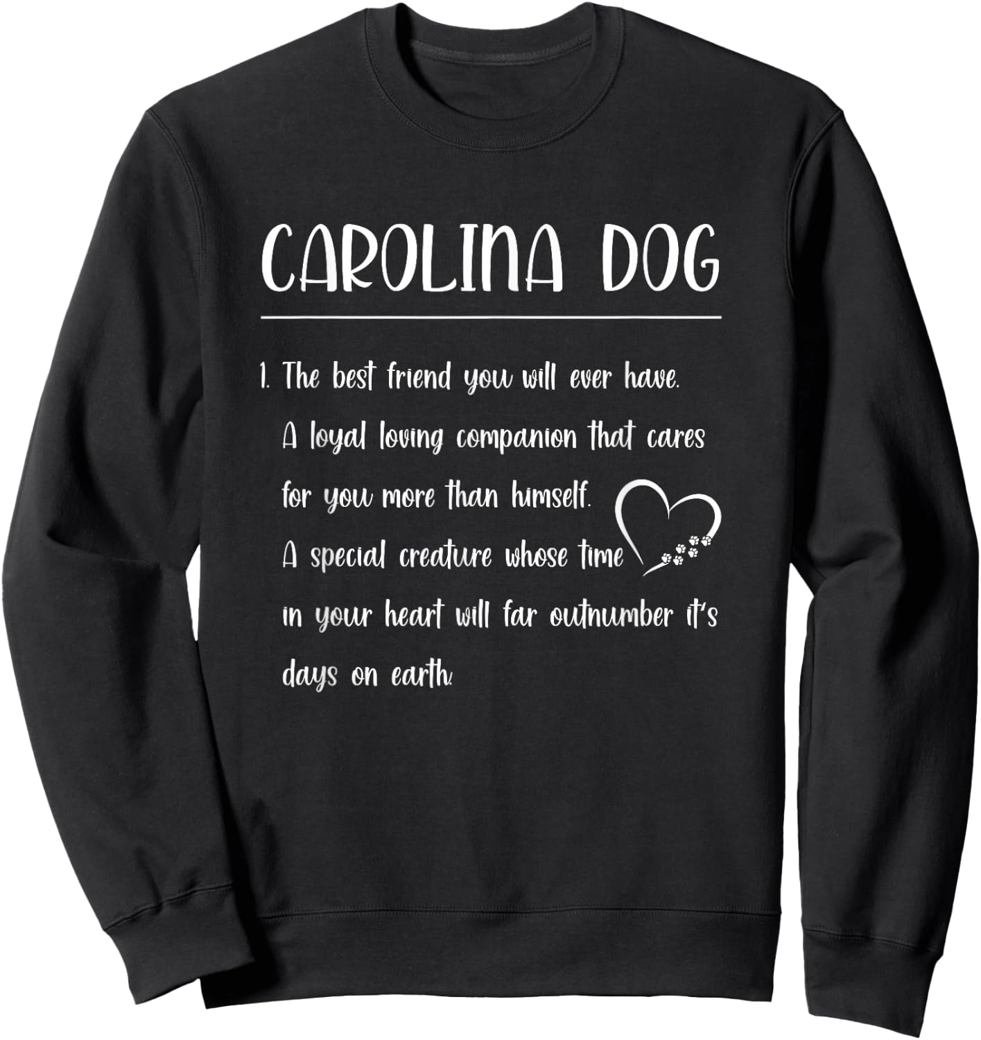 The Best Friend You Will - Definition Carolina Dog Sweatshirt - Sweatshirt | Black