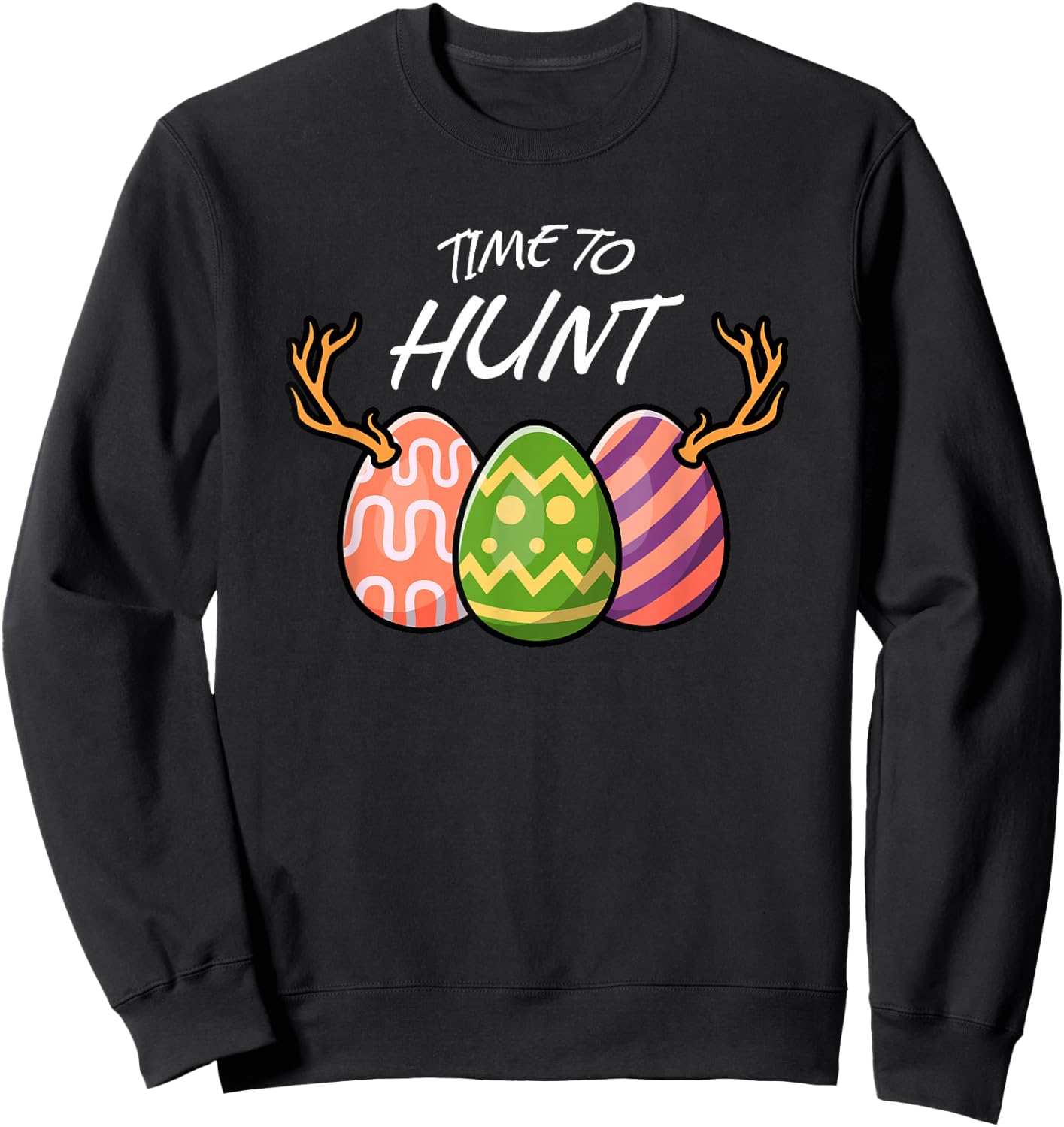 Easter Egg Time To Hunt Deer Funny Easter Cute Sweatshirt - Sweatshirt | Black