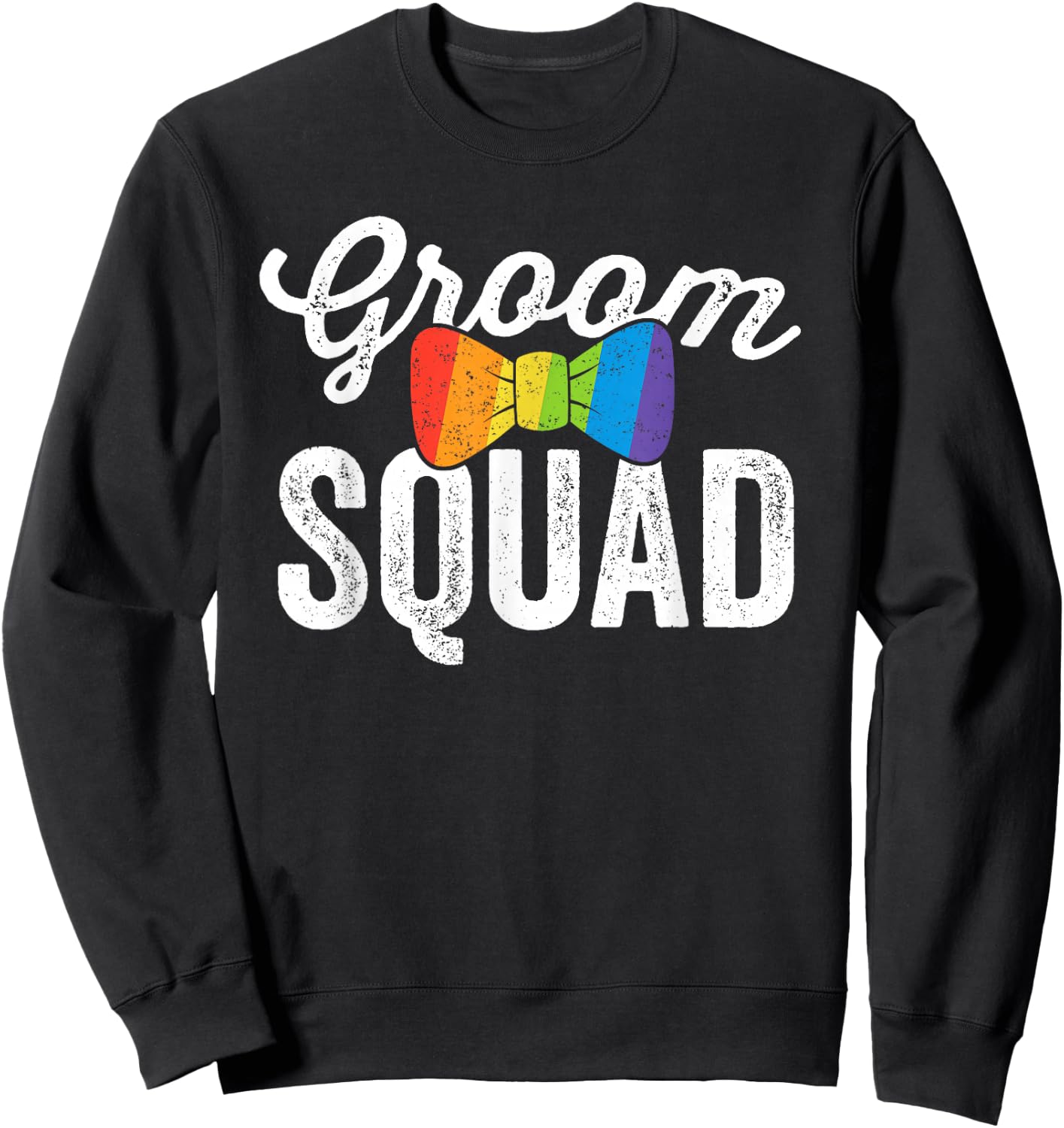 Groom Squad Shirt LGBT Pride Gay Bachelor Wedding Gift Sweatshirt - Sweatshirt | Black