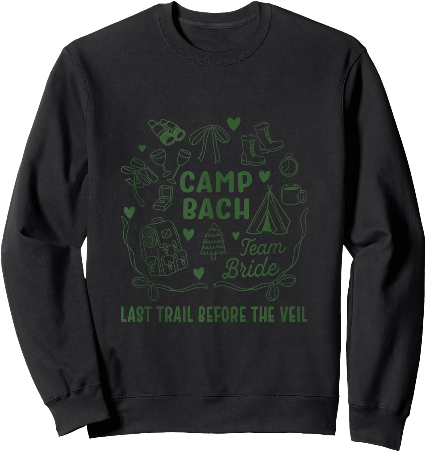 Team Bride Camp Bach Retro Camping Bachelorette Party Sweatshirt - Sweatshirt | Black