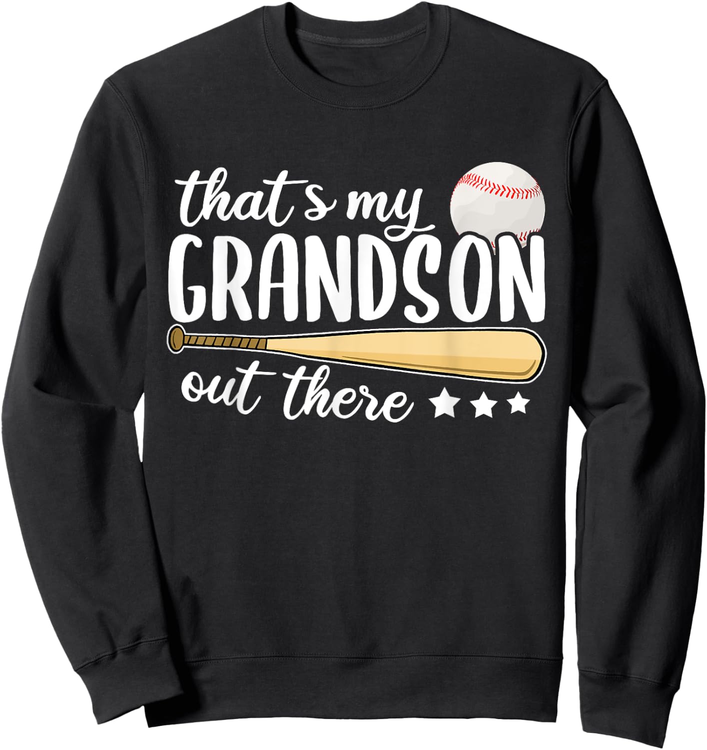 Funny Baseball Grandma That's My Grandson Out There Baseball Sweatshirt - Sweatshirt | Black
