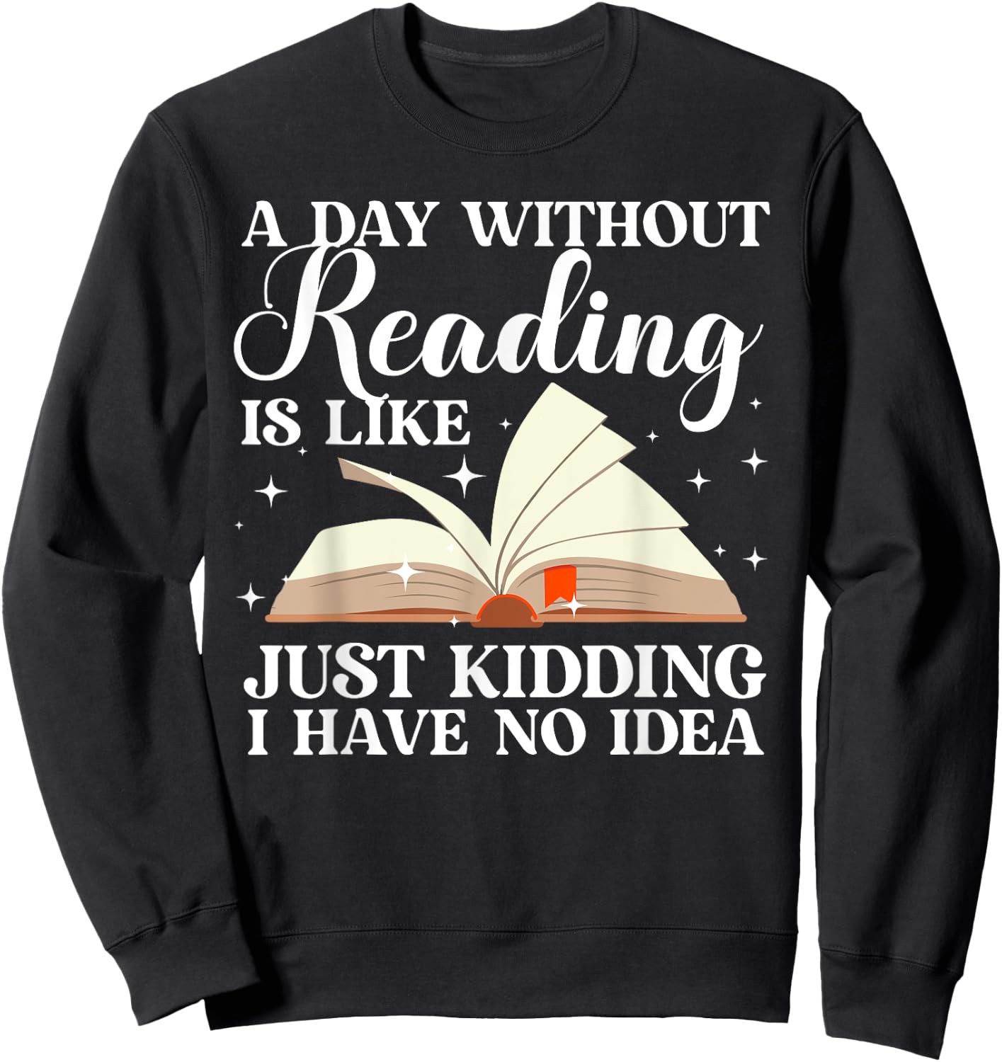 Funny Reading Art Women Reader Book Lover Bookworm Sweatshirt - Sweatshirt | Black