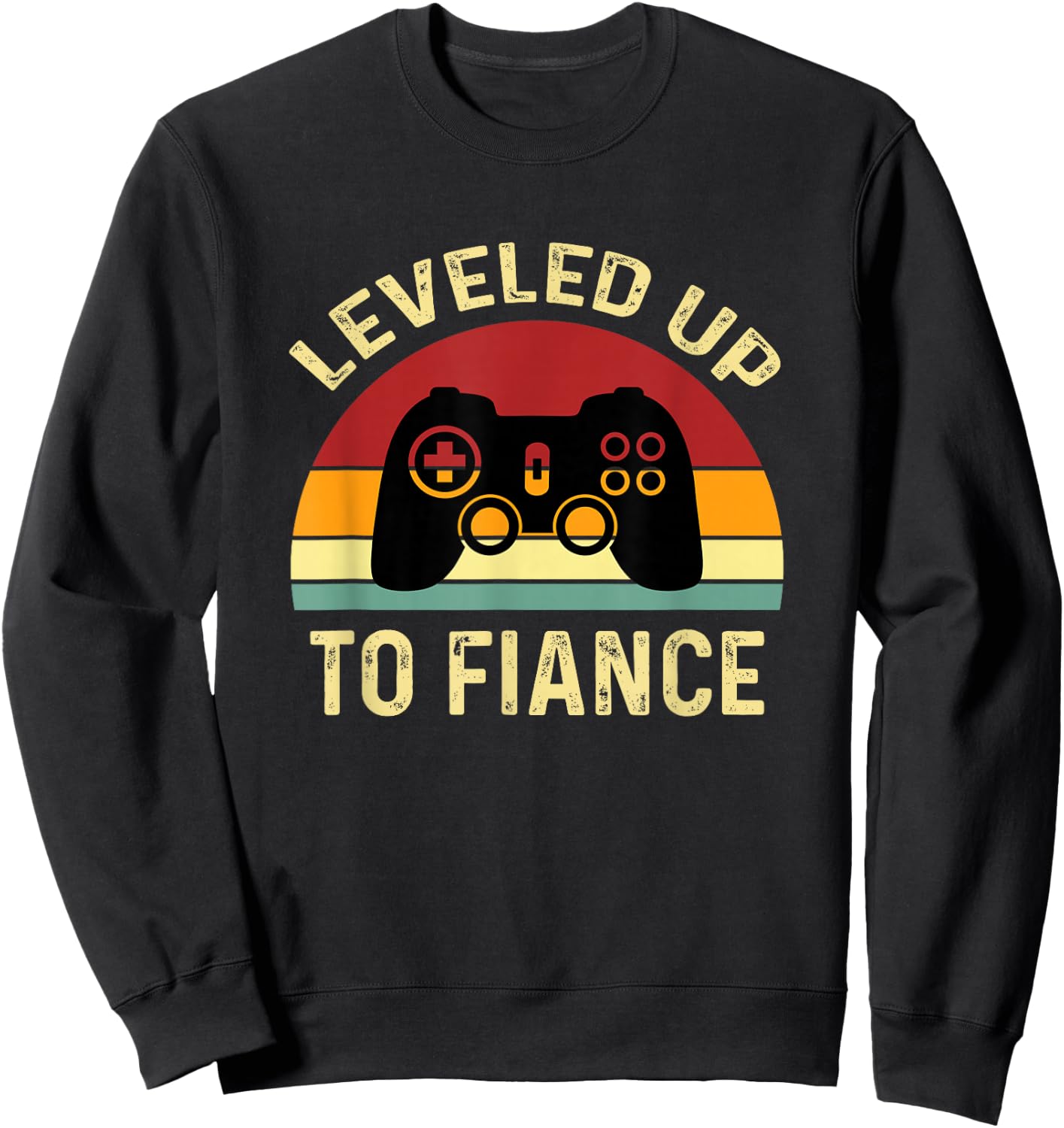 Leveled Up To Fiance Just Engaged Newly Engaged Couple Sweatshirt - Sweatshirt | Black