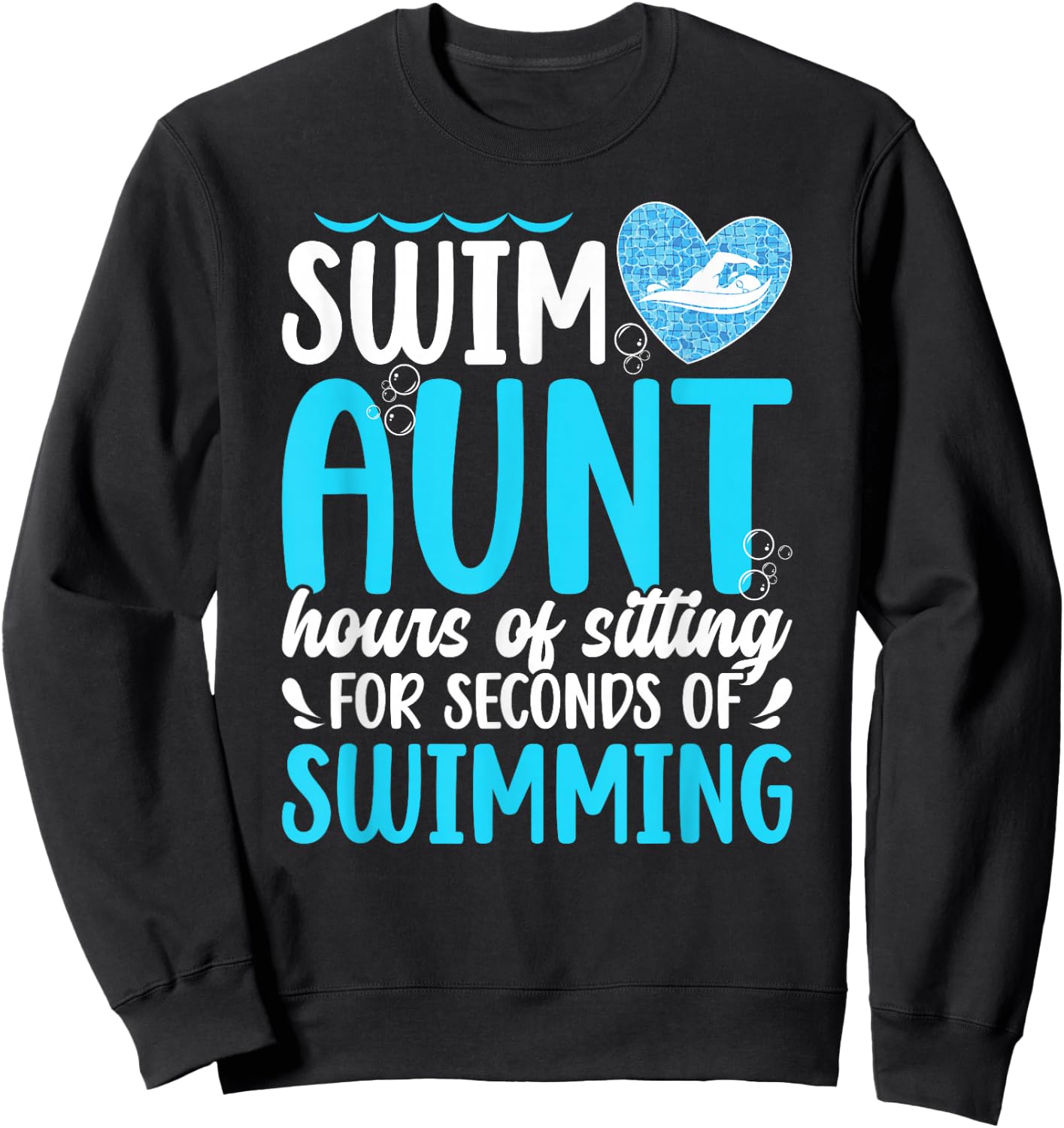 Swim Aunt Funny Swimming Aunt Of A Swimmer Auntie Sweatshirt - Sweatshirt | Black
