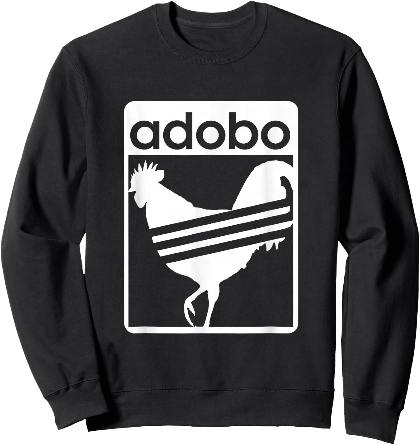 Pinoy Shirt Chicken Adobo Funny Filipino Shirt Sweatshirt - Sweatshirt | Black