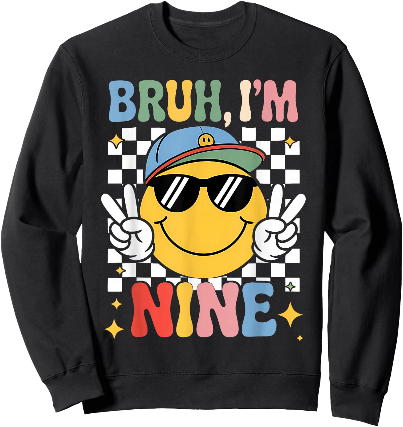 Bruh I'm Nine 9 9th Birthday Groovy Boys Girls 9 Years Old Sweatshirt - Sweatshirt | Black