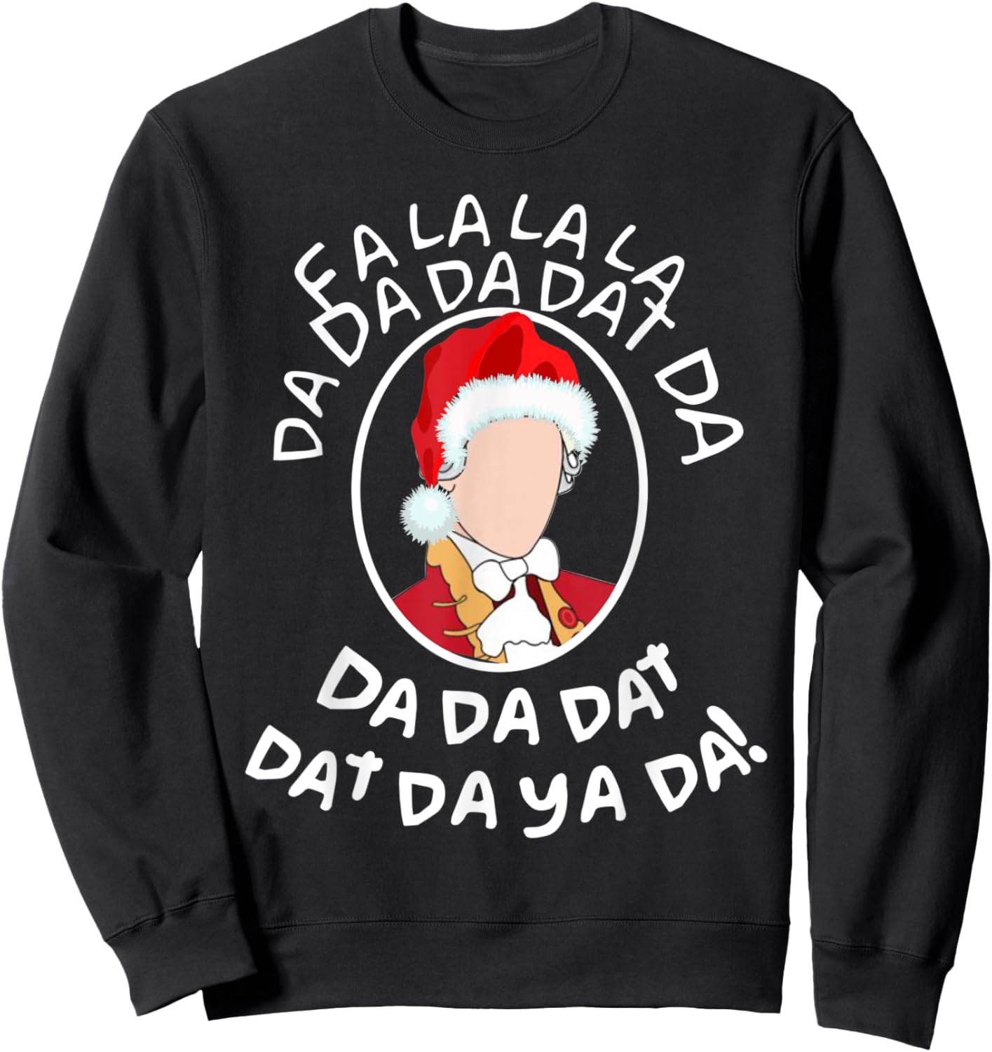 Fa la la la Dat Da Ya Da, A. HAM Musical Holiday Humor Sweatshirt - Sweatshirt | Black