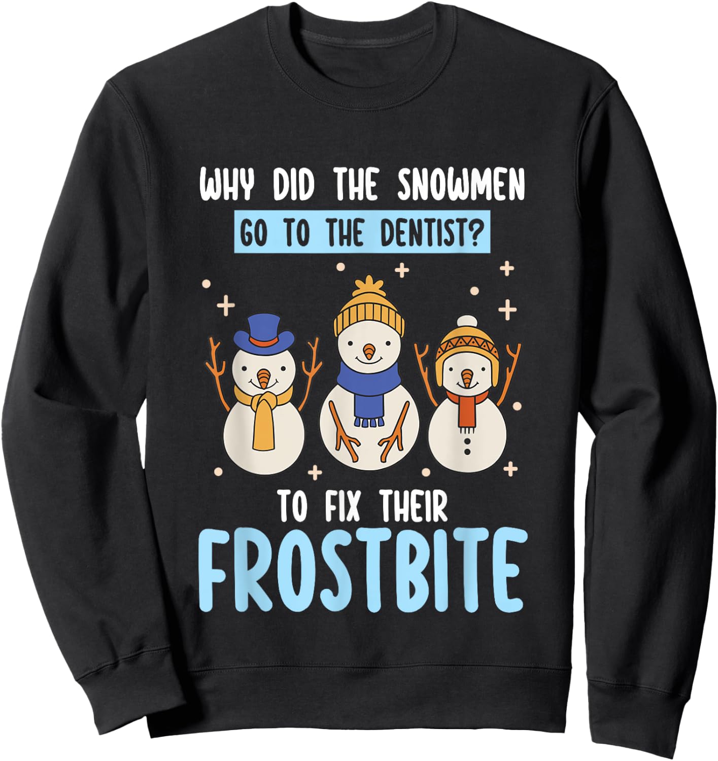 Holiday Dental Office Xmas Dentistry Funny Christmas Dentist Sweatshirt - Sweatshirt | Black
