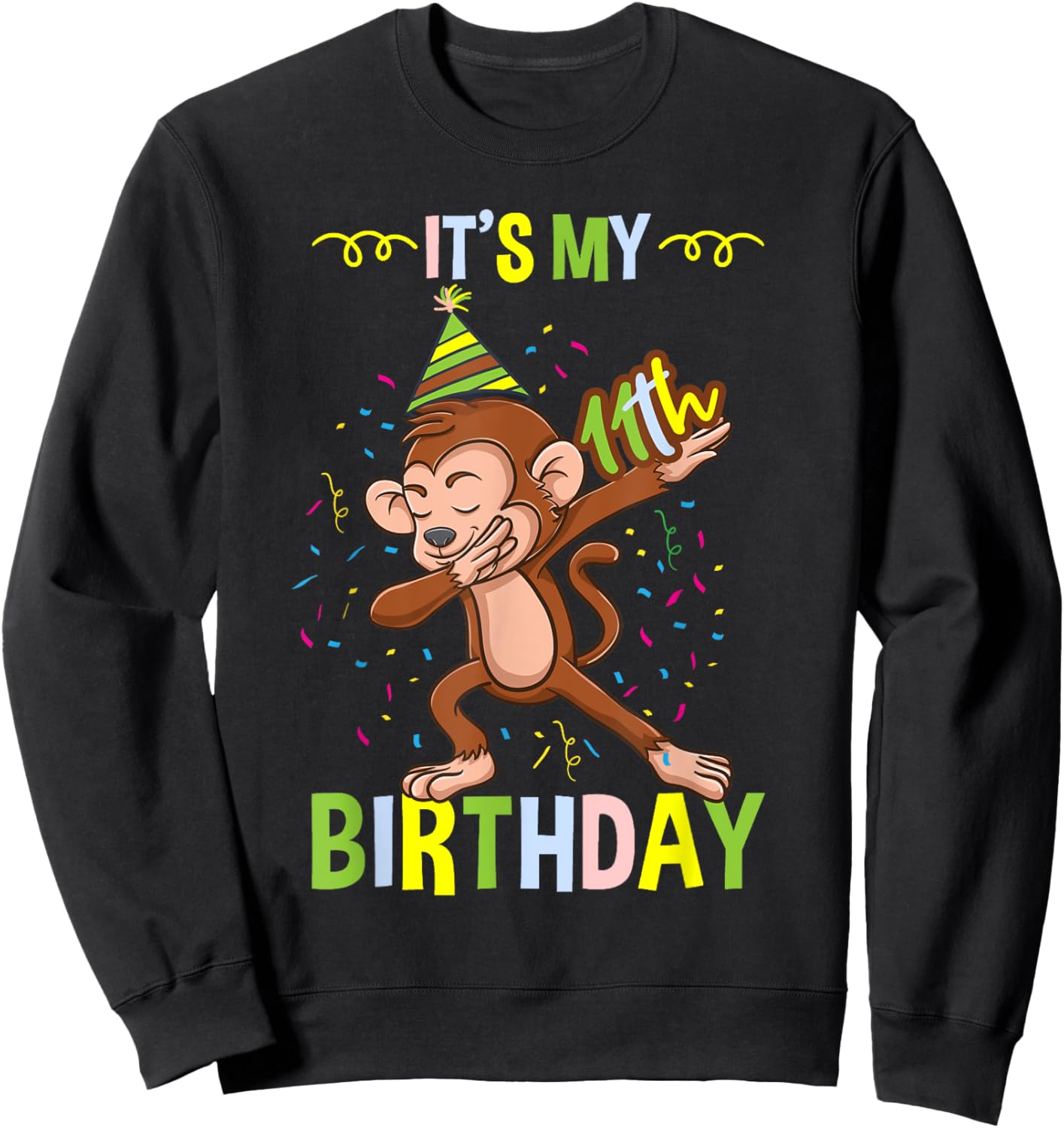 Its My 11th Birthday Monkey Sweatshirt - Sweatshirt | Black