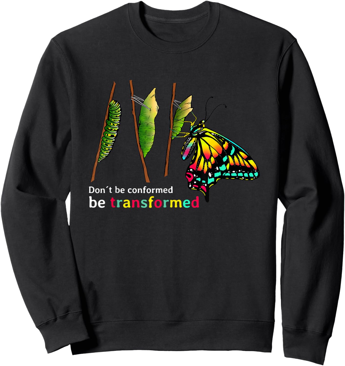 Caterpillar Cocoon Butterfly Design for Butterfly Lover Sweatshirt - Sweatshirt | Black