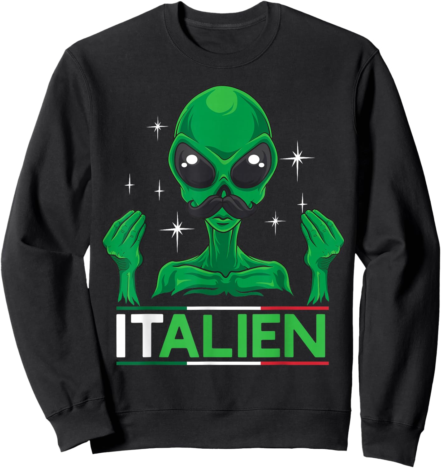 Funny Italian Alien Pun Italy Hand Gesture Sweatshirt - Sweatshirt | Black