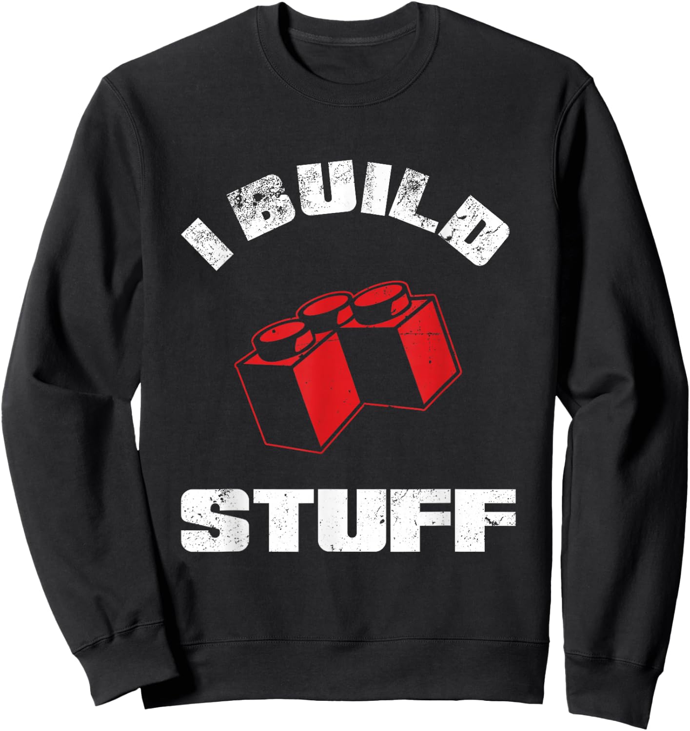 Build Stuff Big Building Blocks Master Builder Engineer Toys Sweatshirt - Sweatshirt | Black