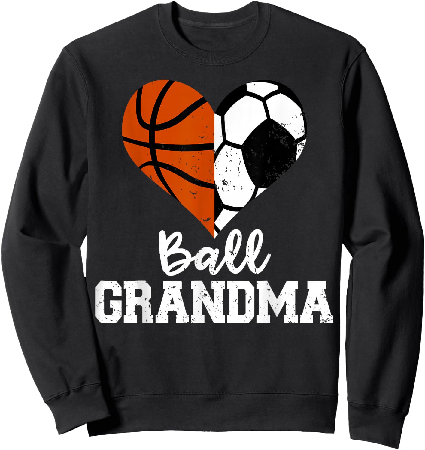 Ball Grandma Funny Soccer Basketball Grandma Sweatshirt - Sweatshirt | Black