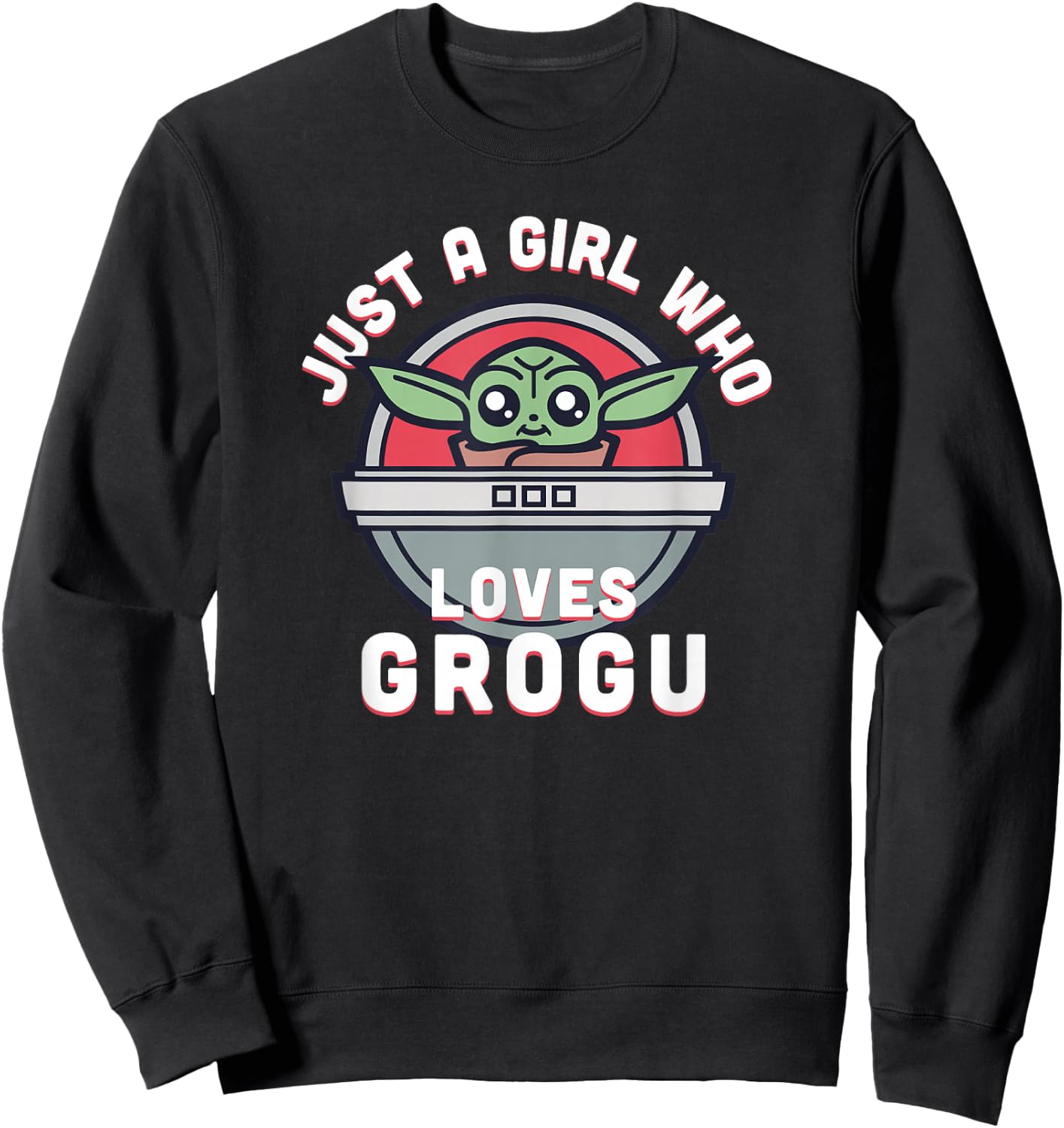 Star Wars: The Mandalorian Just A Girl Who Loves Grogu Sweatshirt - Sweatshirt | Black