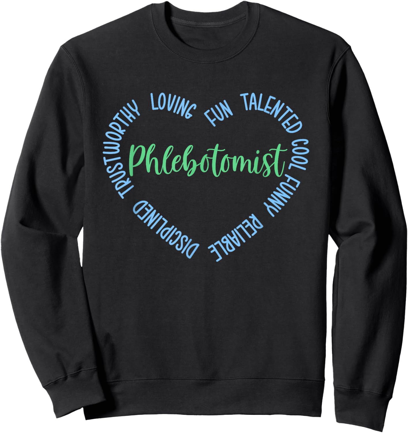 Phlebotomist Sweatshirt - Sweatshirt | Black