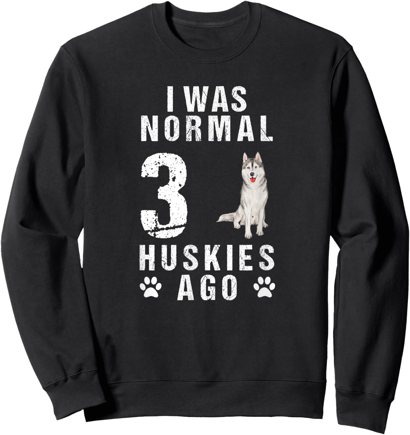 I was before 3 Huskies normal Sweatshirt - Sweatshirt | Black