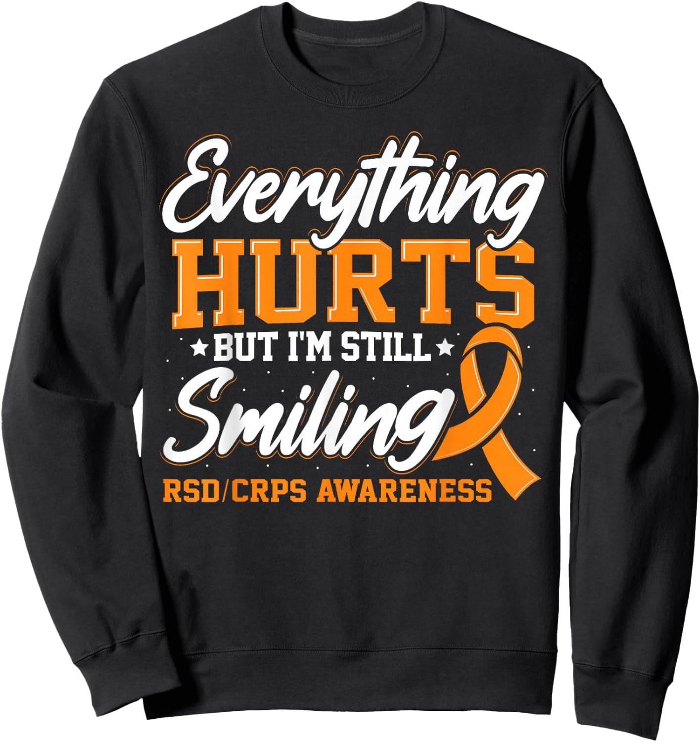 CRPS Complex Regional Pain Syndrome Awareness Novelty Sweatshirt - Sweatshirt | Black