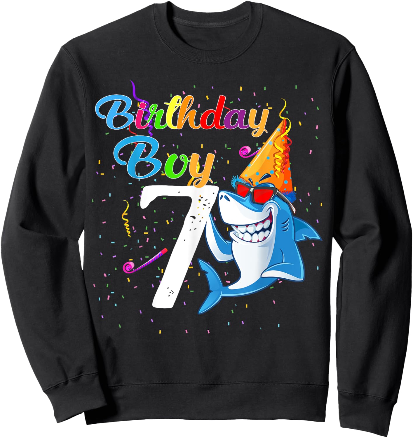 7th Birthday Boy Shark - 7 Year Old Boy Birthday Sweatshirt - Sweatshirt | Black