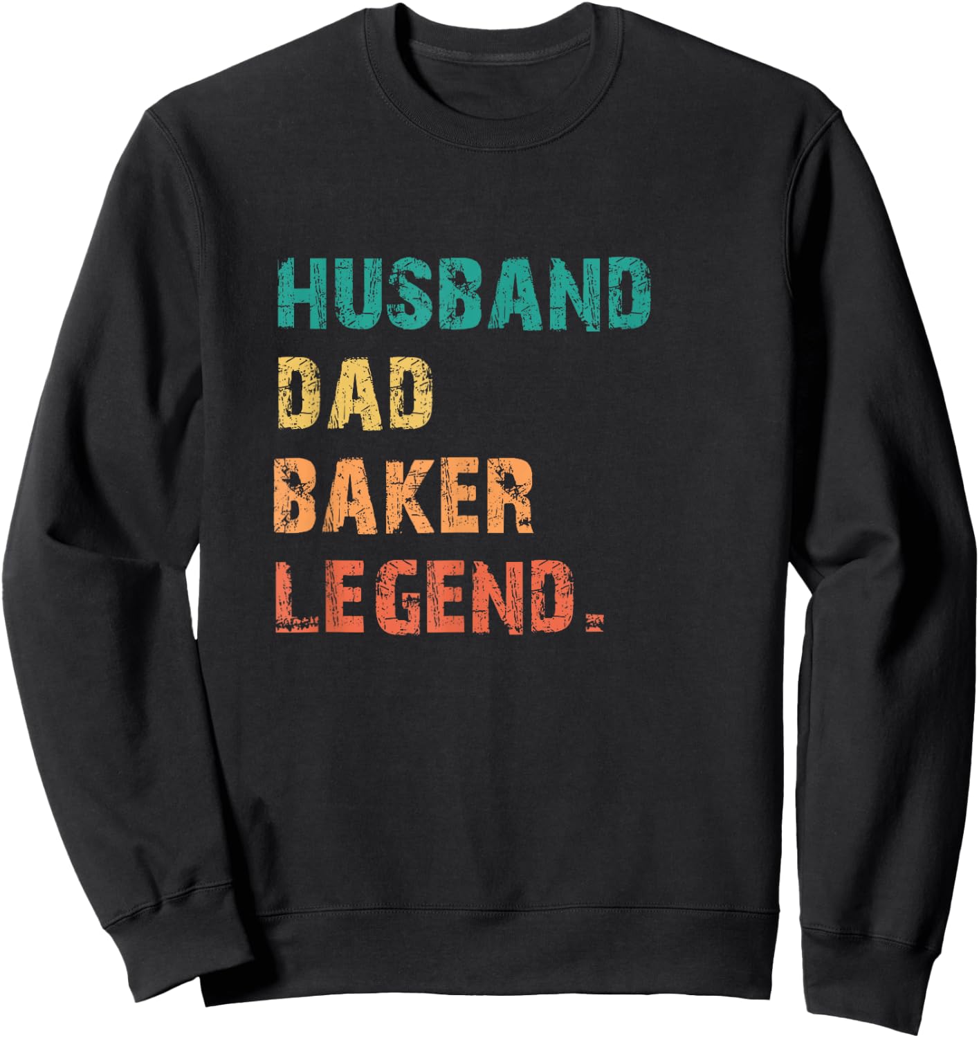 Husband Dad Baker Legend Vintage Retro Best Papa Sweatshirt - Sweatshirt | Black
