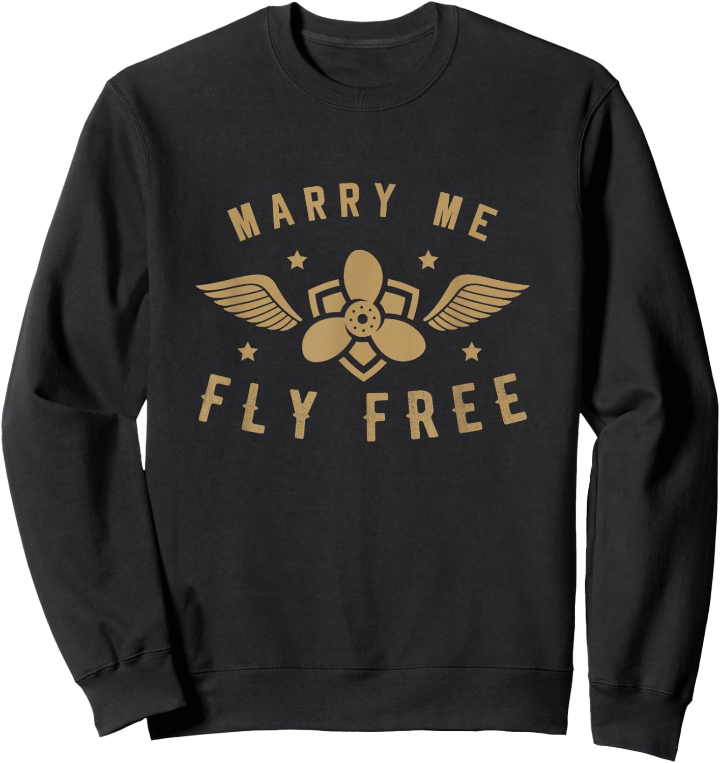 Pilot Gifts - Marry Me Fly Free Sweatshirt - Sweatshirt | Black