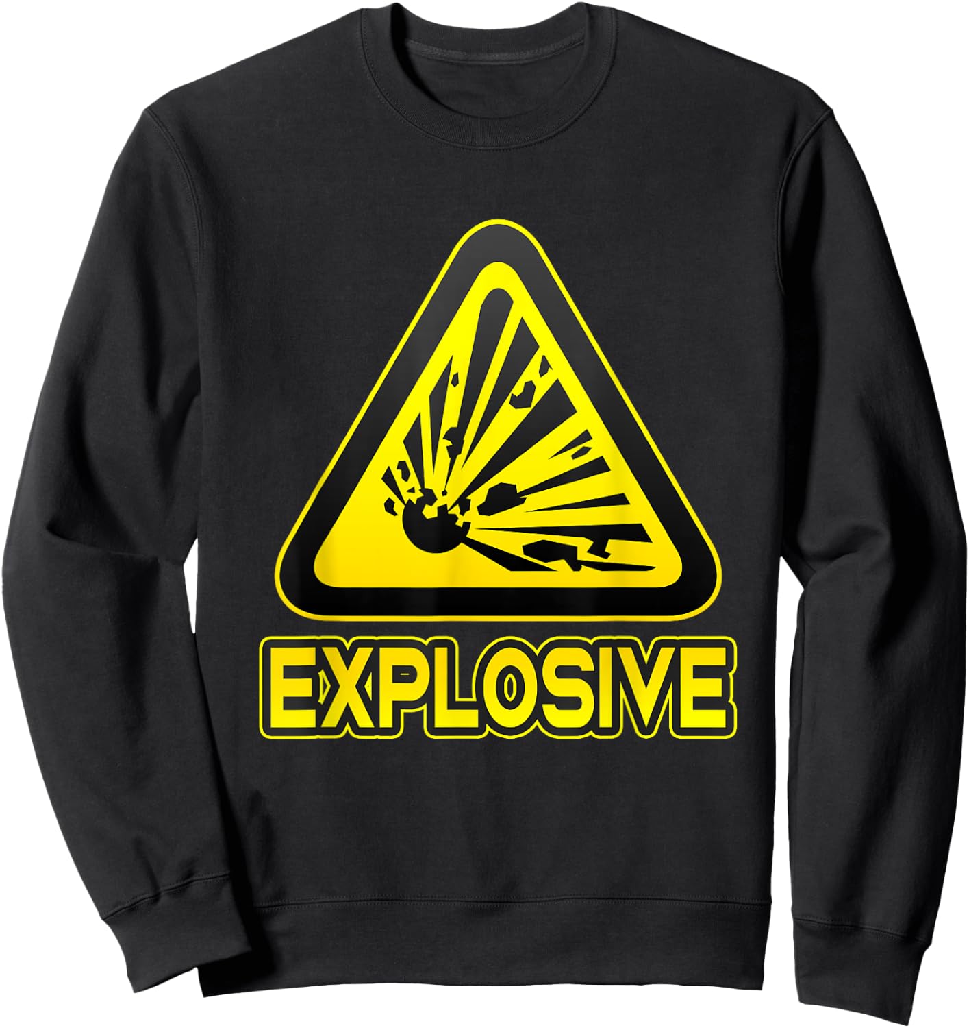 Explosive Funny Hazard Symbol Explosion Whim Fun Sweatshirt - Sweatshirt | Black