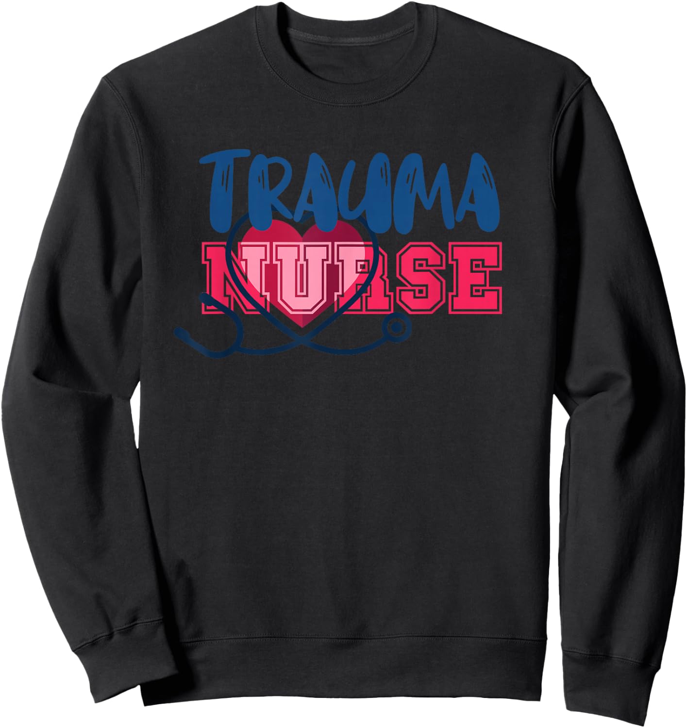 Trauma Nurse Paramedic Emergency Nurse Sweatshirt - Sweatshirt | Black