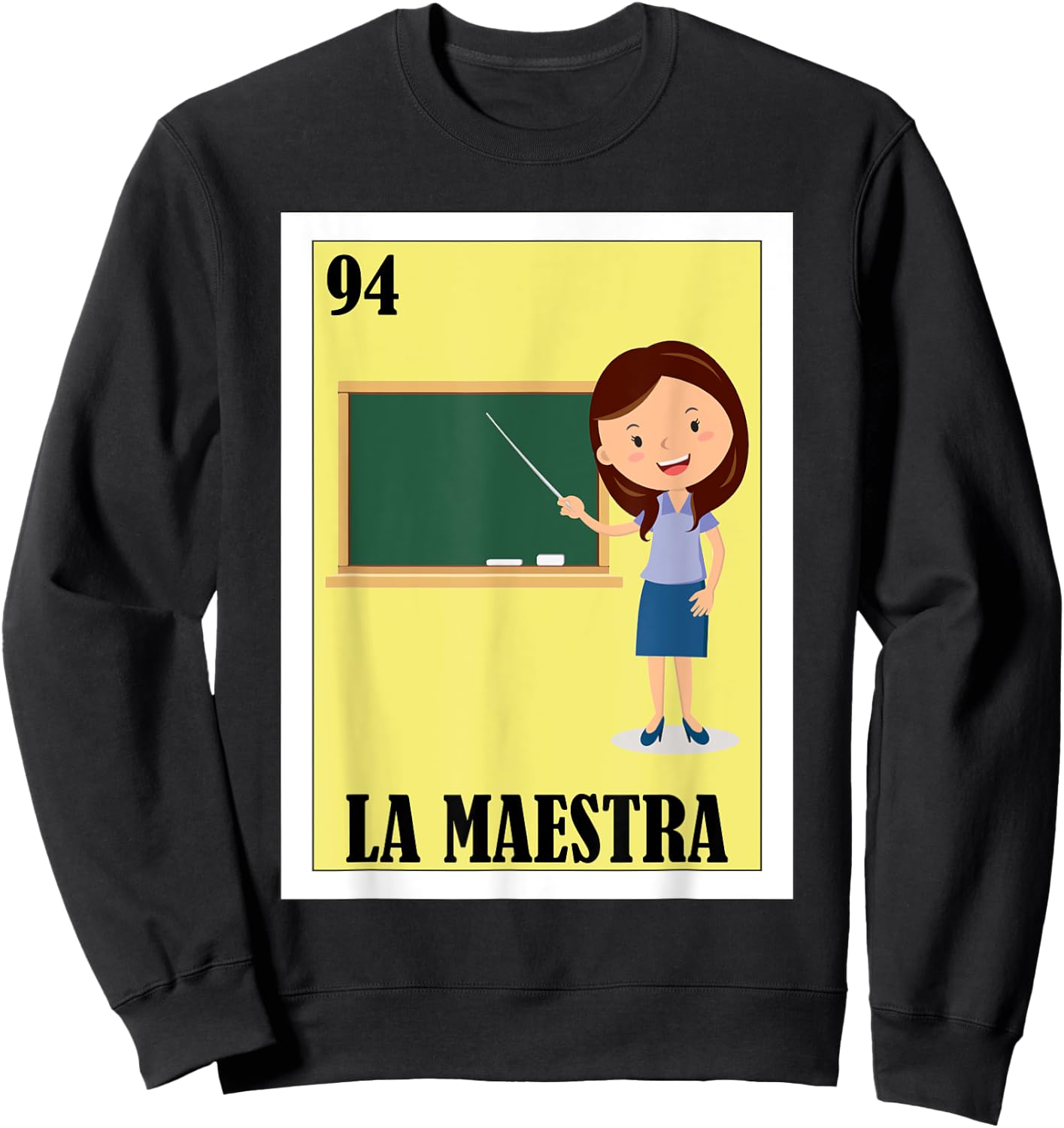 Funny Mexican Design for Teachers - La Maestra Sweatshirt - Sweatshirt | Black