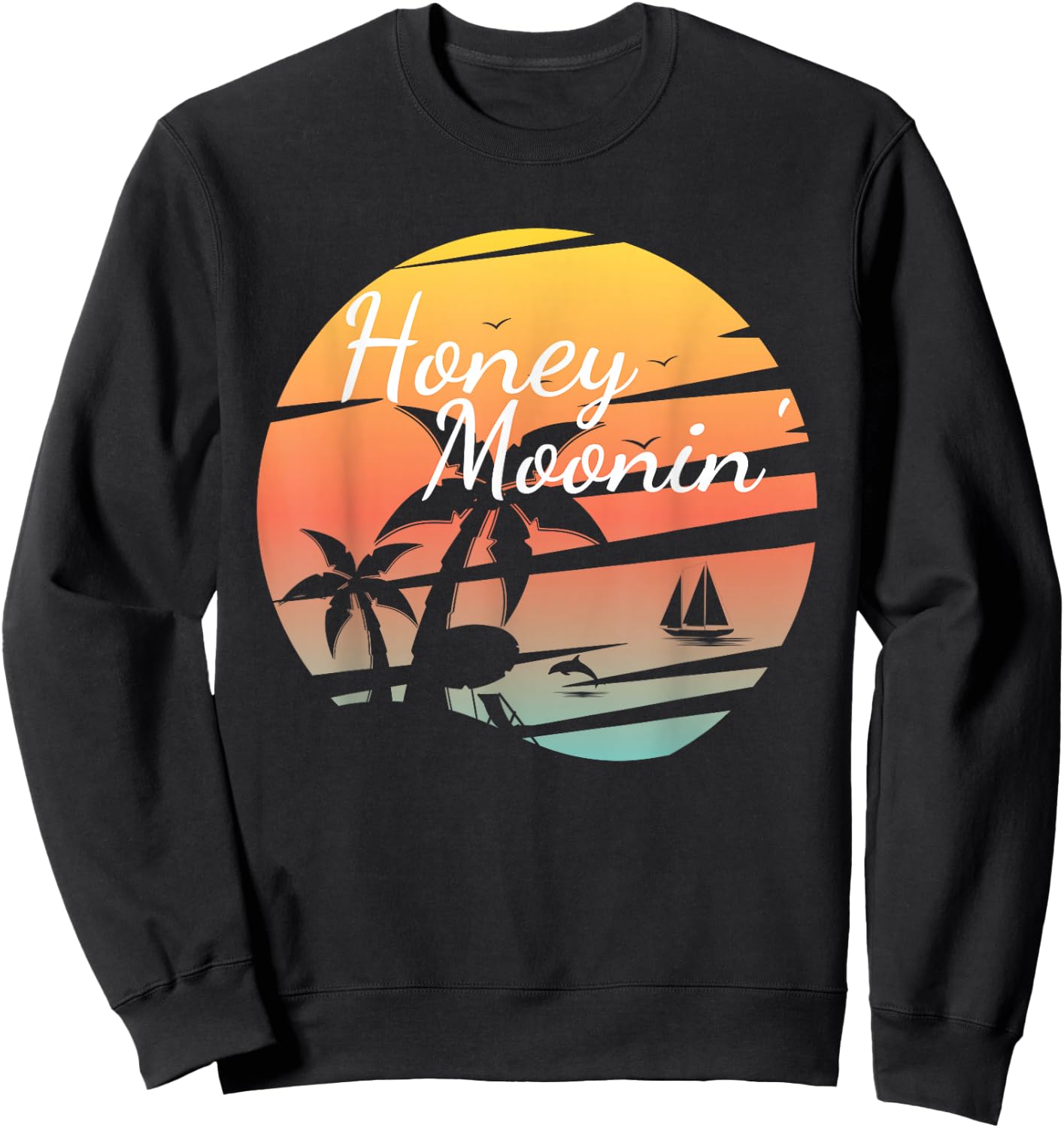 Honeymoon Couples - Just Married Matching Honeymooning Trip Sweatshirt - Sweatshirt | Black