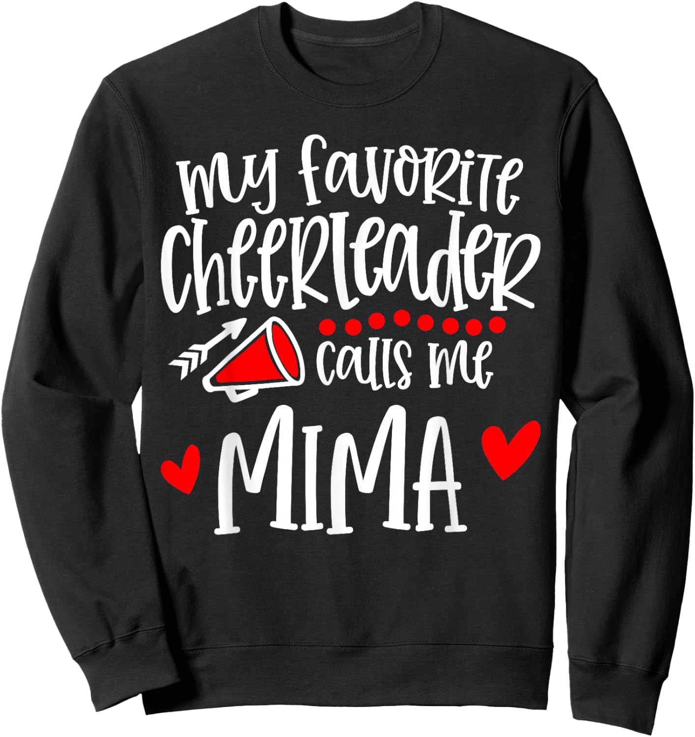 My Favorite Cheerleader Calls Me Mima Funny Cheerleading Sweatshirt - Sweatshirt | Black