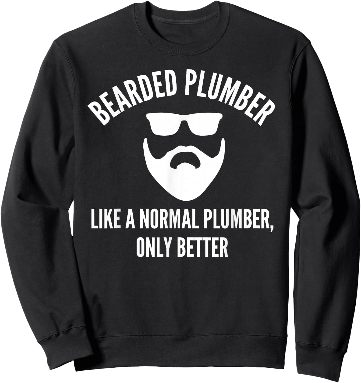 Bearded Plumber Funny Definition Sweatshirt - Sweatshirt | Black