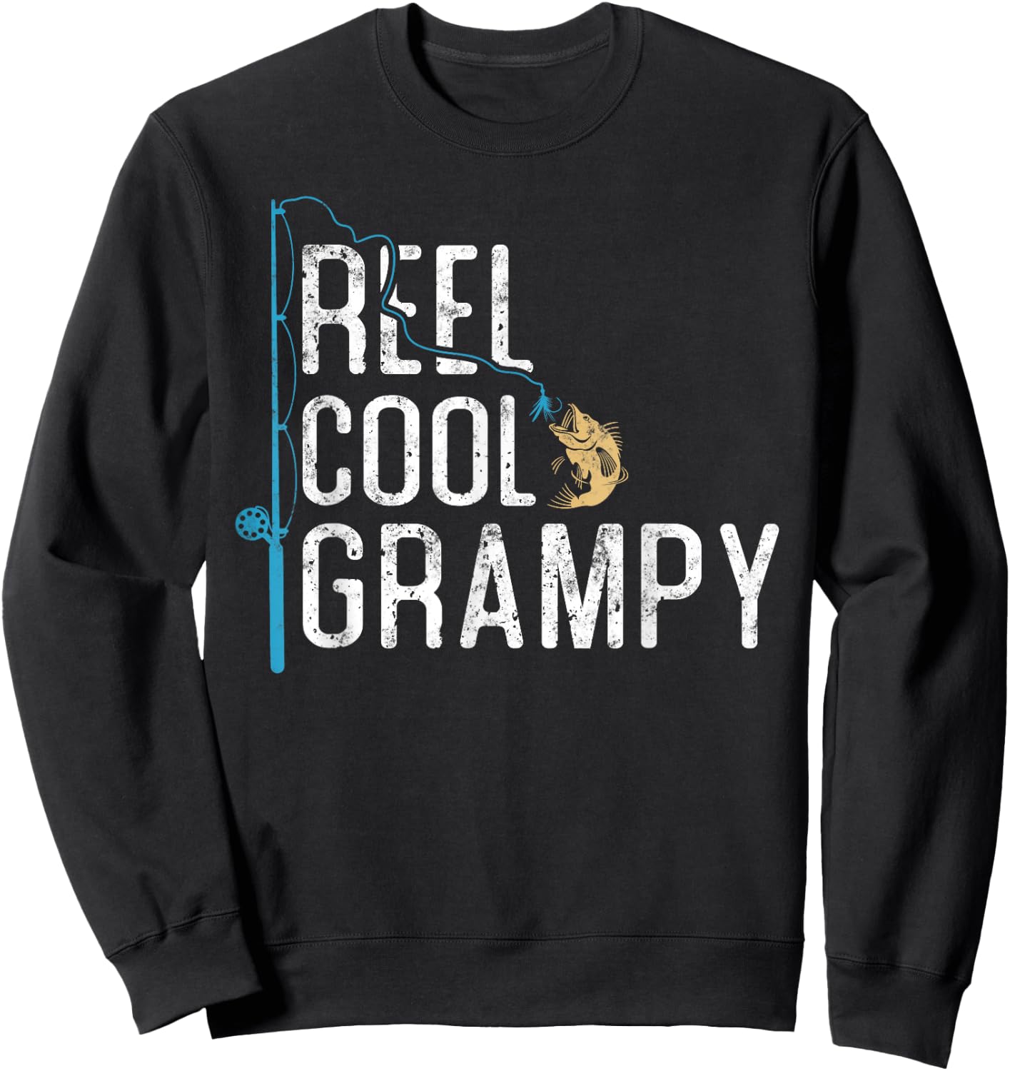 Reel Cool Grampy vintage funny fishing rod gifts for Grampy Sweatshirt - Sweatshirt | Black