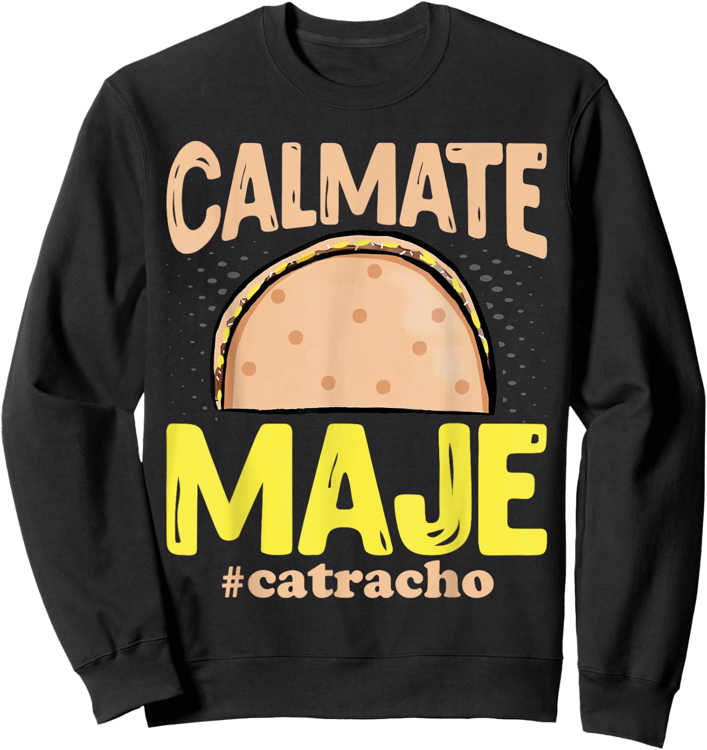 Honduras Flag Catracho Pride Maje Que Pedo Con Vos Honduran Sweatshirt - Sweatshirt | Black