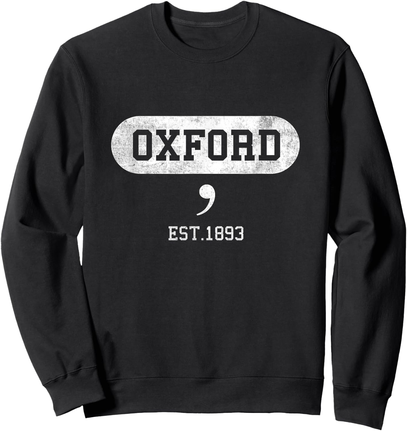 Oxford Comma - Funny English Teacher Shirt Sweatshirt - Sweatshirt | Black