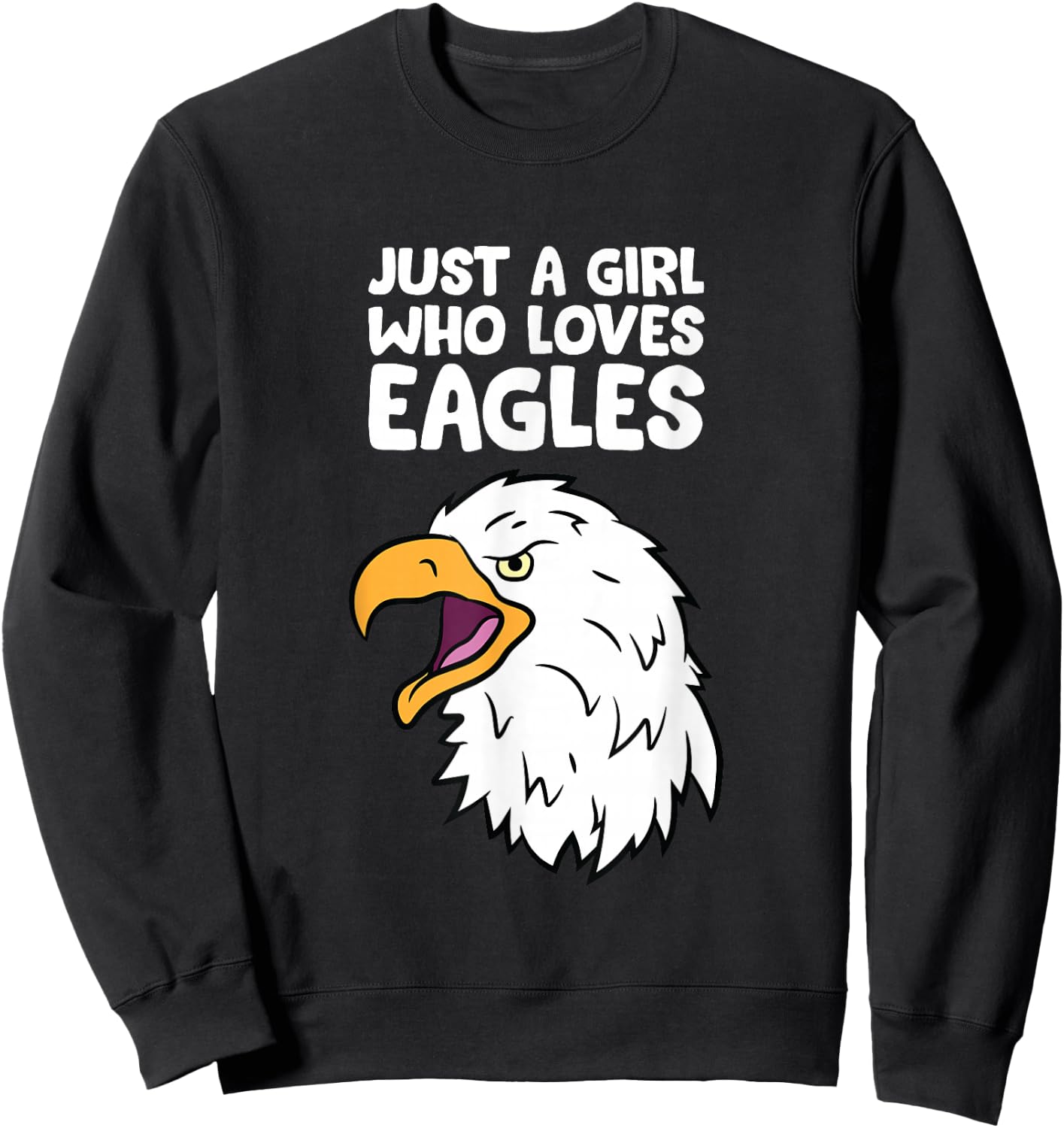 Just a Girl Who Loves Eagles Sweatshirt - Sweatshirt | Black