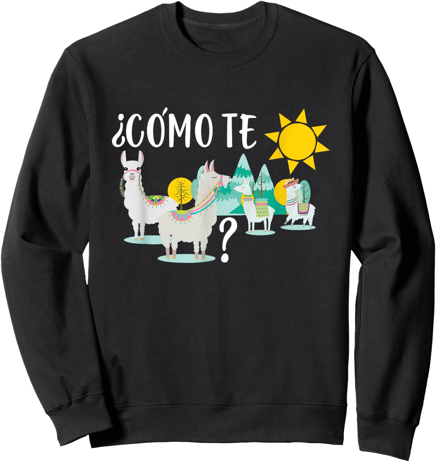Women Llama Shirt Como Te LLamas Funny Spanish Teacher Gift Sweatshirt - Sweatshirt | Black