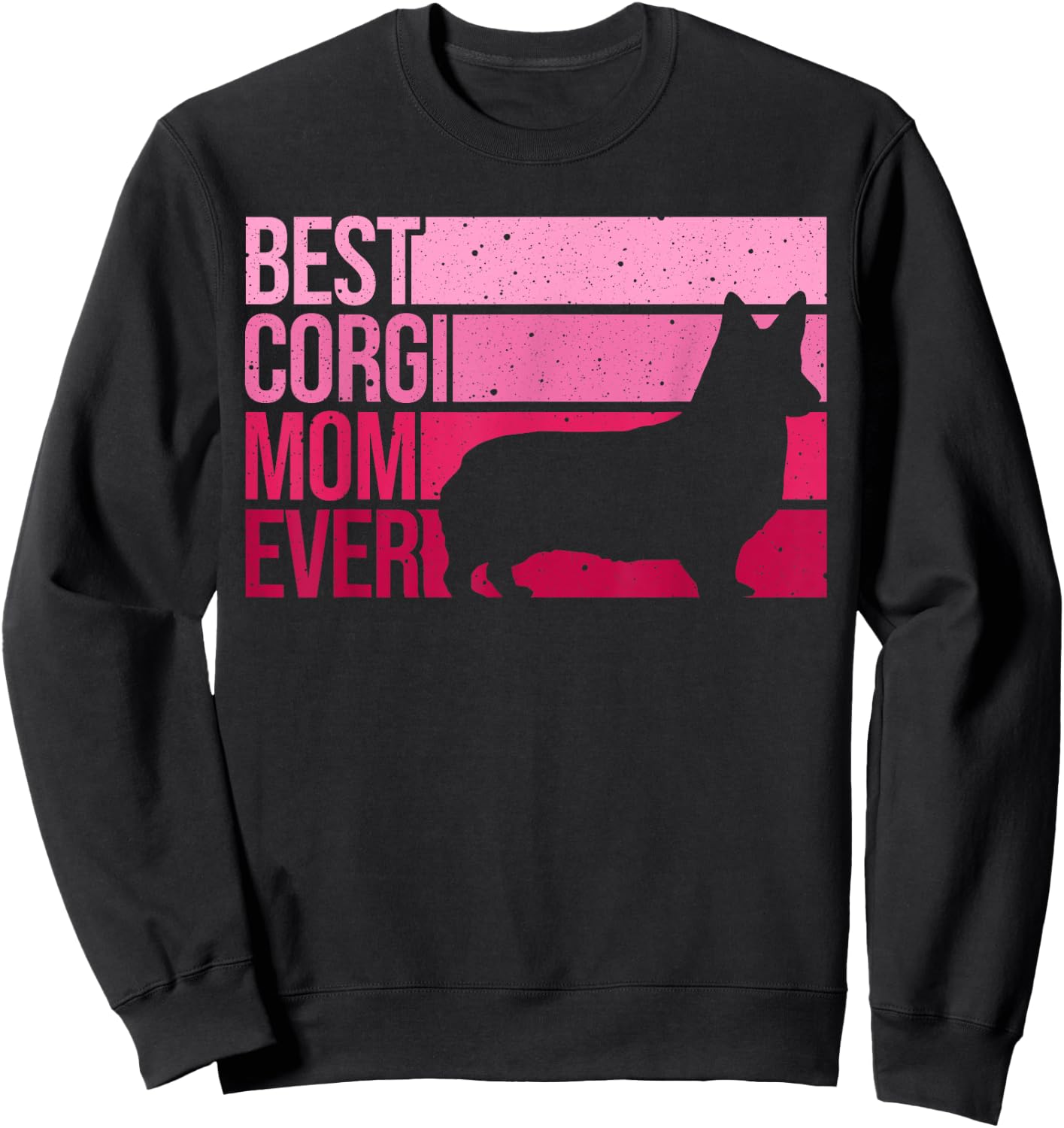 Funny Corgi Mom Art Women Girls Dog Pembroke Corgi Lovers Sweatshirt - Sweatshirt | Black