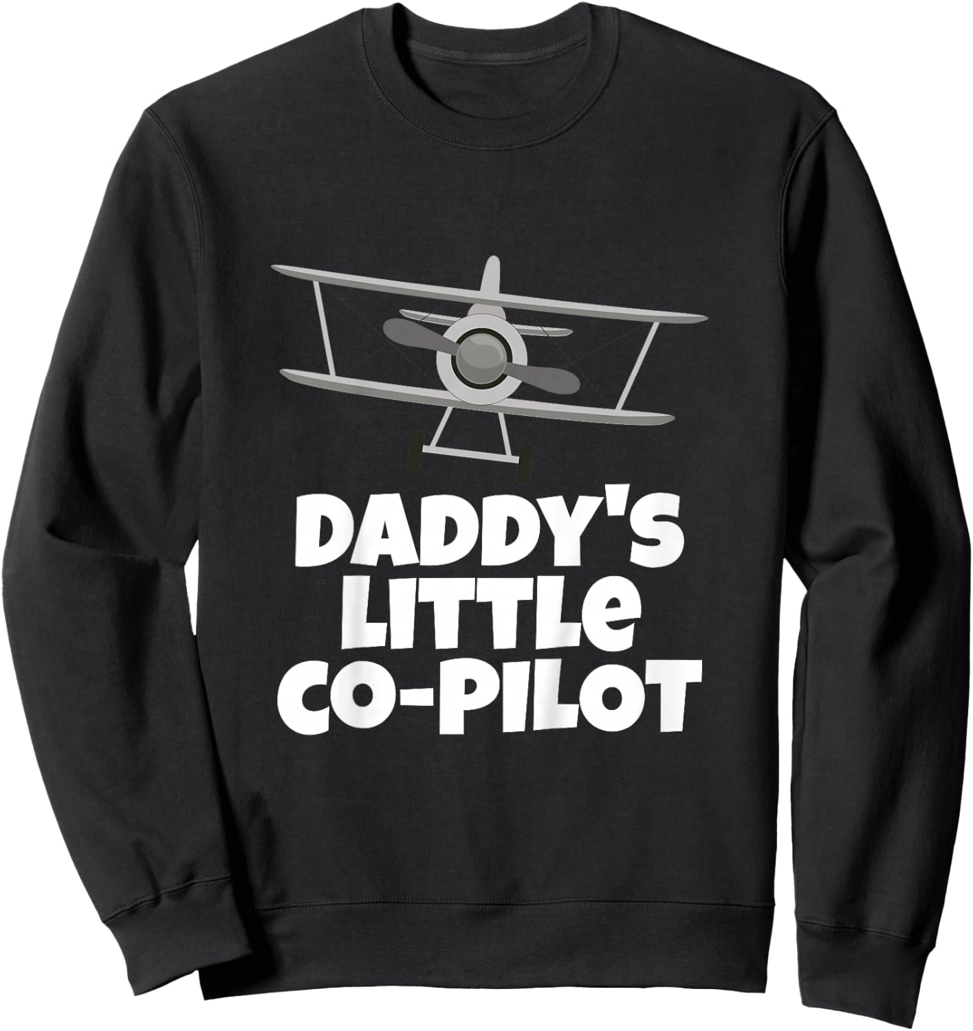 Daddy's Little Co-Pilot Kid's Airplane Sweatshirt - Sweatshirt | Black