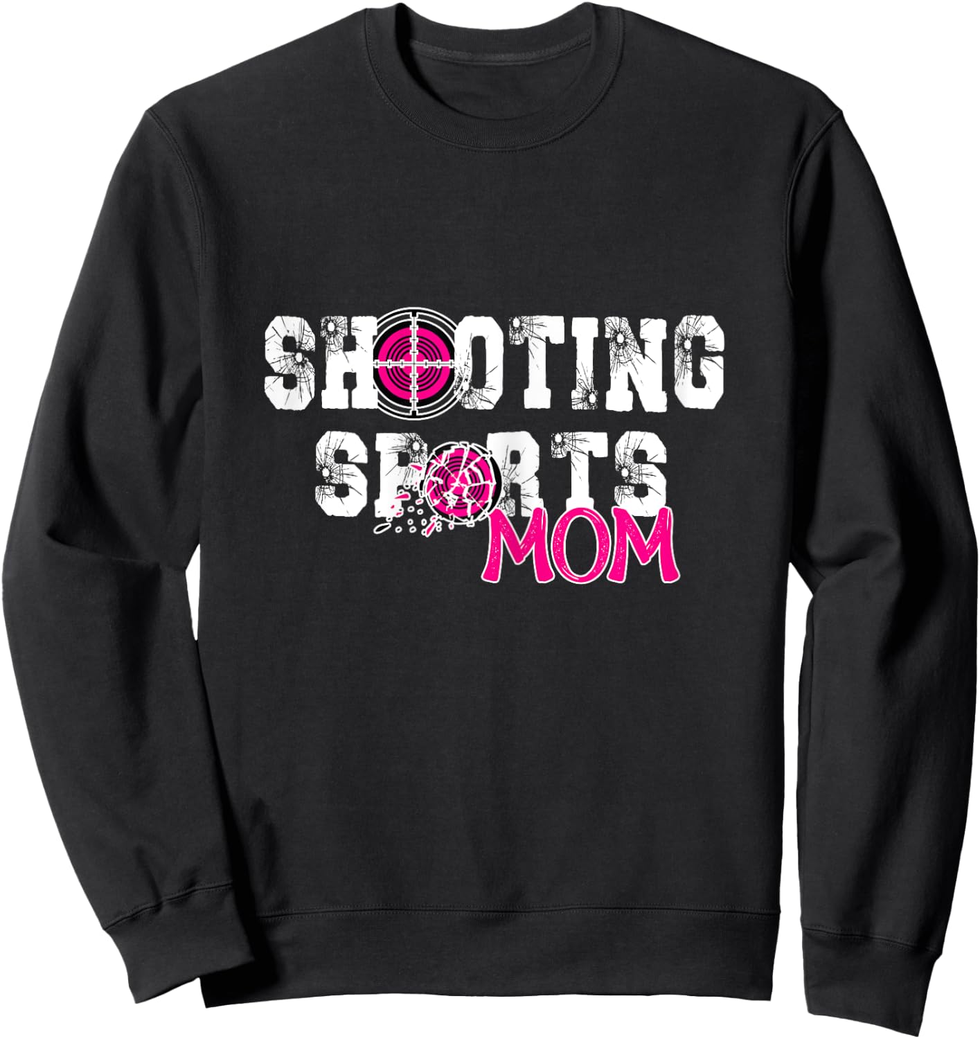 Shooting Sports mom mother day,cool women shooting sports Sweatshirt - Sweatshirt | Black