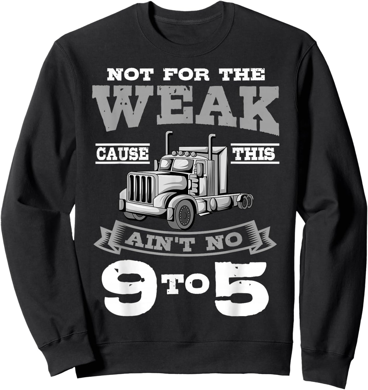 Truck Driver Trucker Truckie Driving Teamster Vehicle LGV Sweatshirt - Sweatshirt | Black