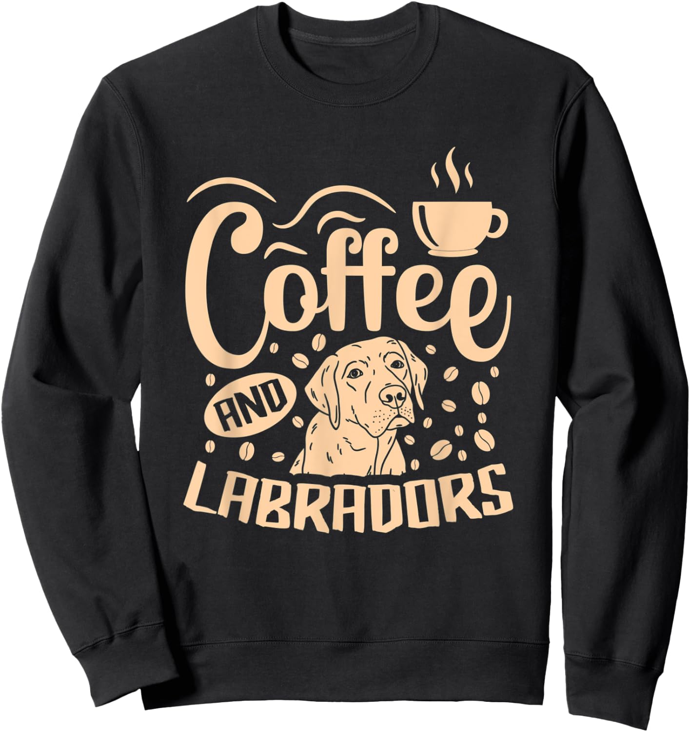 Labrador Dog Apparel Coffee Addict for Lab Owner Lovers Sweatshirt - Sweatshirt | Black