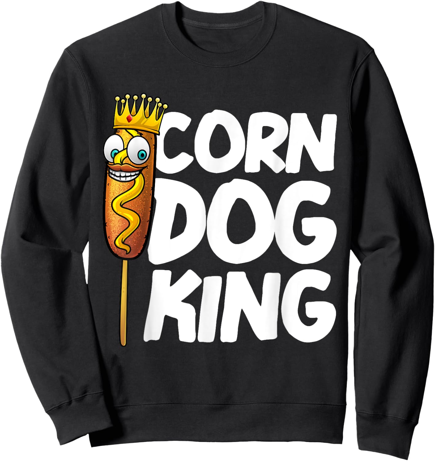 Funny Corn Dog Gift Kids Men King Hotdog Sausage Foodie Sweatshirt - Sweatshirt | Black