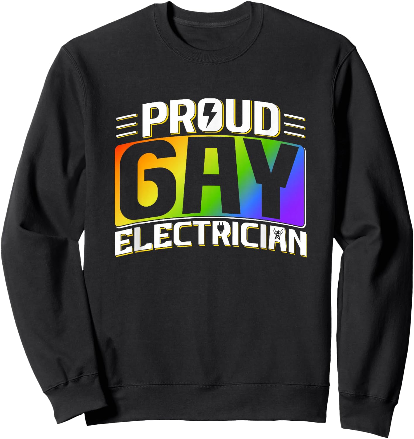 Proud Gay Electrician LGBT Electrical Lineman Rainbow Pride Sweatshirt - Sweatshirt | Black