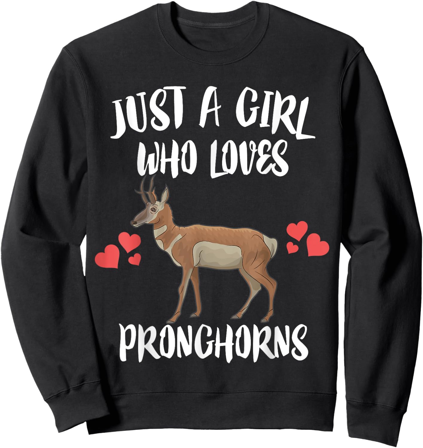 Just A Girls Who Loves Pronghorns Animals Sweatshirt - Sweatshirt | Black