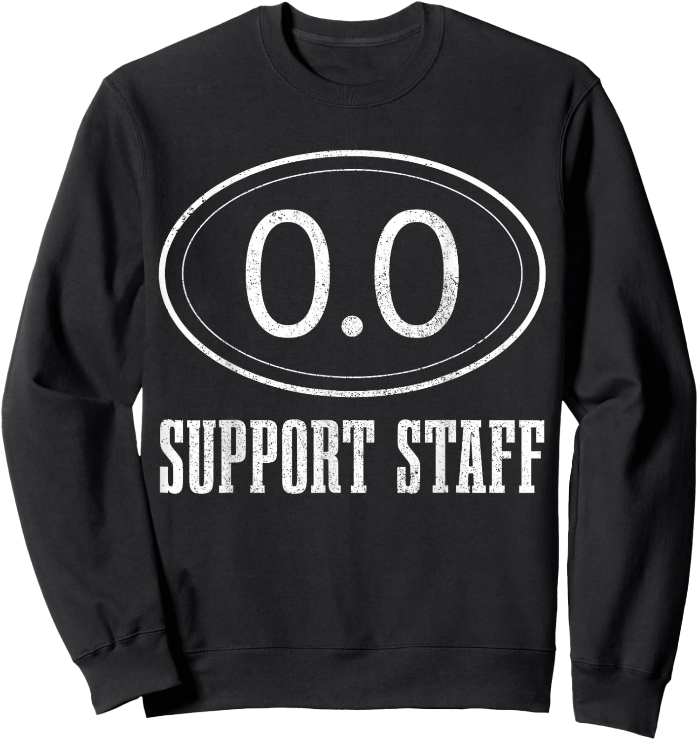 Marathon Support Staff 0.0 Funny Marathoner Runner Sweatshirt - Sweatshirt | Black