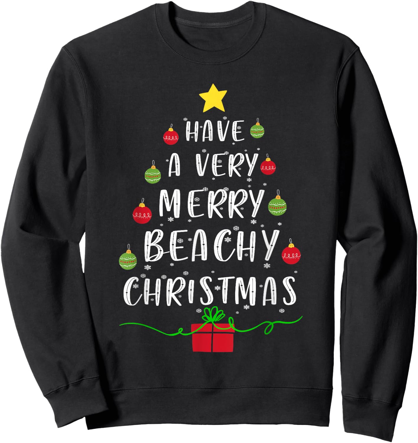 Have A Very Merry Beachy Christmas Tree Sweater Xmas Gifts Men Women Sweatshirt - Sweatshirt | Black