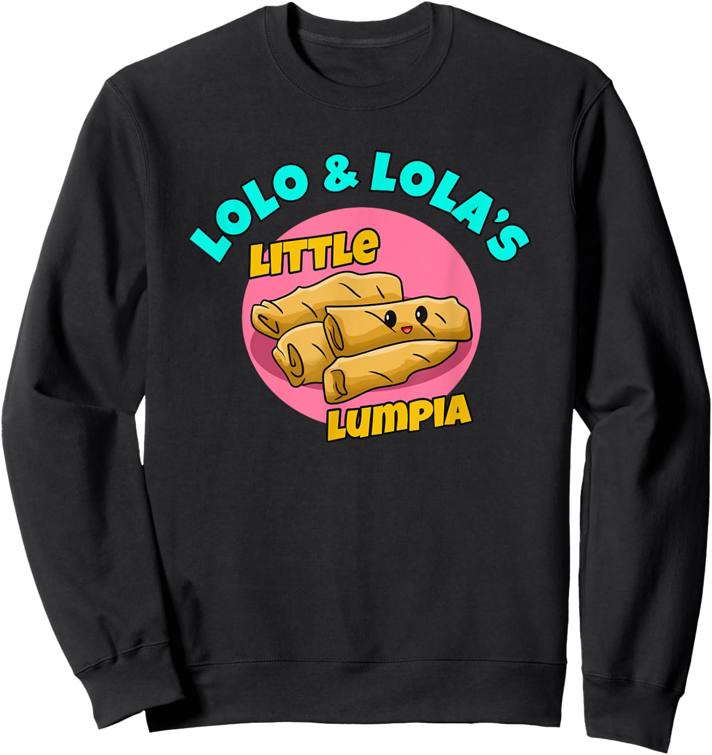 Philippines Spring Rolls Filipino Filipina Lumpia Lola Lolo Sweatshirt - Sweatshirt | Black