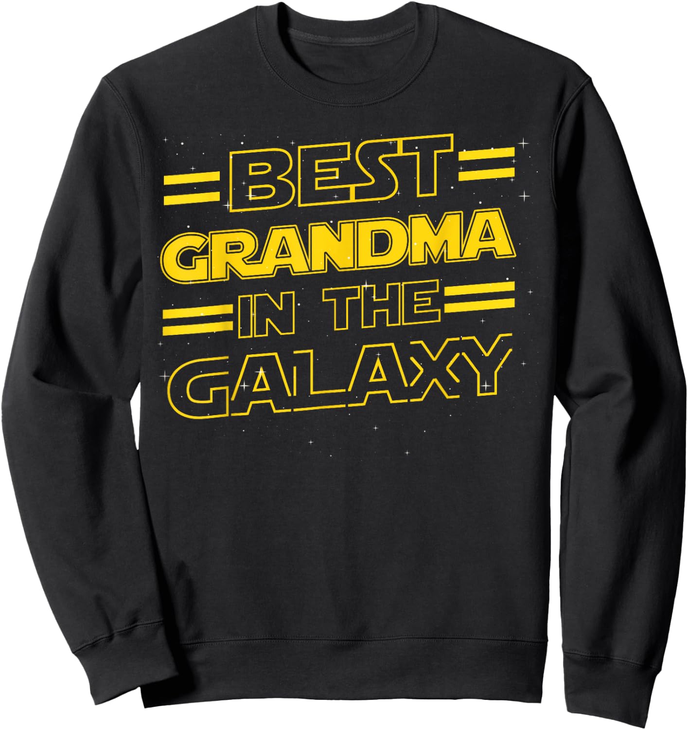Best Grandma in the Galaxy Funny Mothers Day Gift Sweatshirt - Sweatshirt | Black