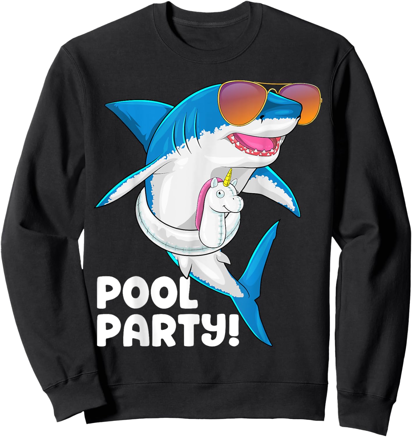 Pool Party Unicorn Float Summer Vacation Funny Shark Swim Men Women Girls Kids Sweatshirt - Sweatshirt | Black